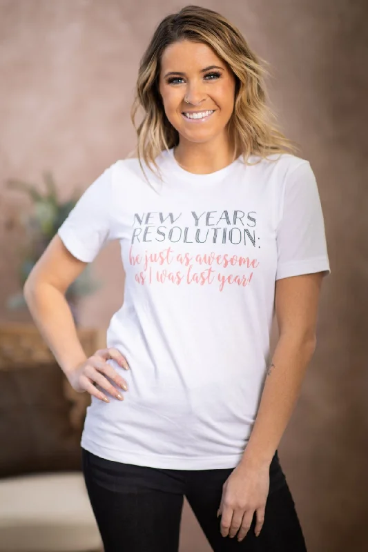 Budget Friendly White New Years Resolutions Graphic Tee